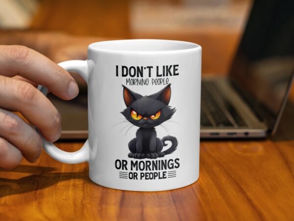 I Don't Like Morning People Funny Coffee Mug - Image 2