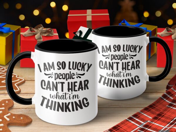 Humorous I Am So Lucky Coffee Mug - Image 4