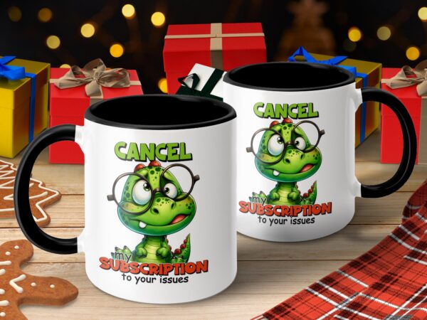 Humorous Dinosaur Cancel My Subscription Mug - Image 4