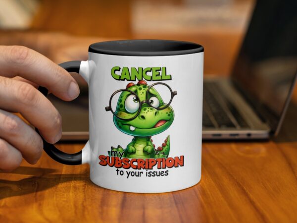 Humorous Dinosaur Cancel My Subscription Mug - Image 2