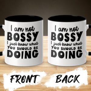 Motivational Funny I Am Not Bossy Coffee Mug - Image 3