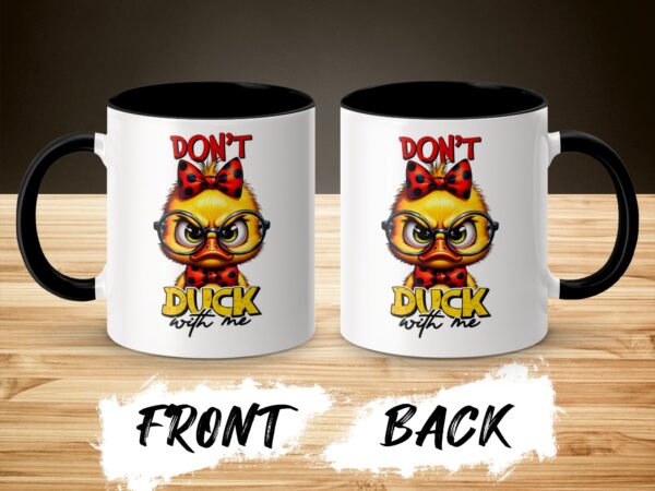 Funny Cartoon Don't Duck with Me Coffee Mug - Image 3