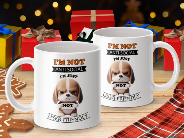 I'm Not Anti-Social Just User-Friendly Dog Mug - Image 4