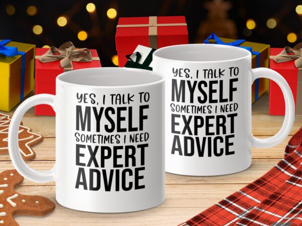 I Need Expert Advice Funny Coffee Mug - Image 4