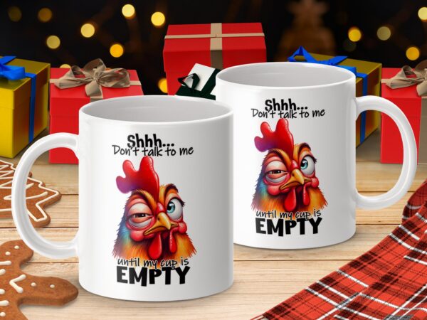 Funny Chicken Shhh Dont Talk to Me Coffee Mugs - Image 4