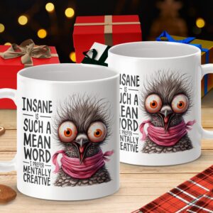Insane Is Such A Mean Word Coffee Mug - Image 4