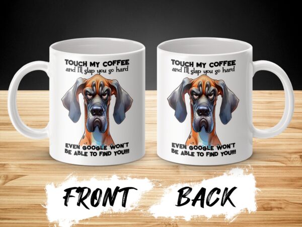 Humorous Touch My Coffee Dog Mug - Image 2