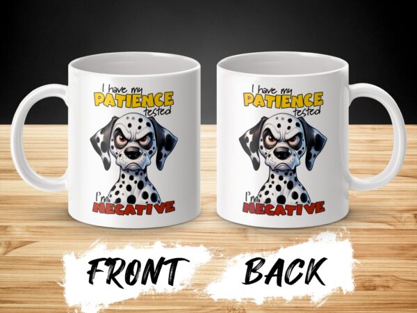Funny Dalmatian Tested Negative Humor Mug - Image 3