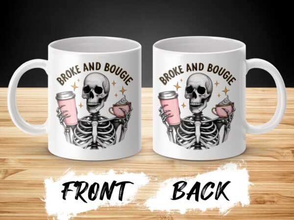 Broke And Bougie Skeleton Mug - Image 3