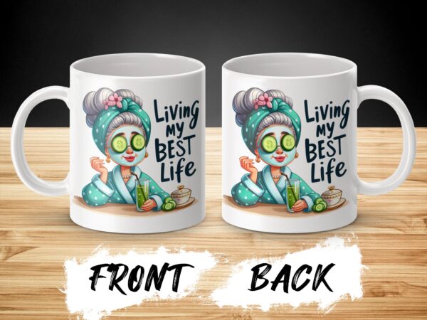 Living My Best Life Funny Grandma Relaxing Mug - Image 3
