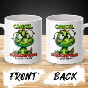 Funny Crocodile Cancel My Subscription Mug - Image 3