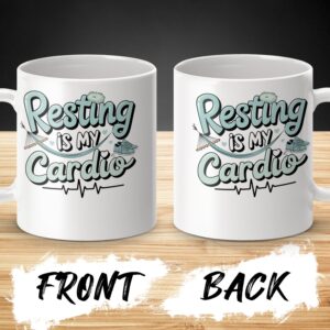 Resting is My Cardio Funny Office Mug - Image 3