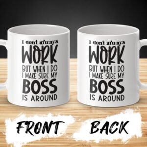 Funny I Don't Always Work Office Mug - Image 3
