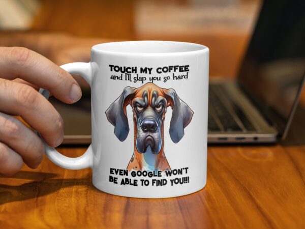 Humorous Touch My Coffee Dog Mug - Image 3