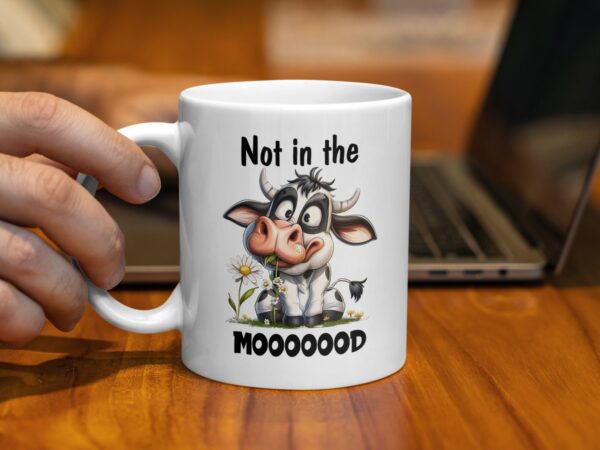 Not in the Mooooood Graphic Cow Design Mug - Image 2