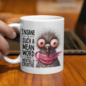 Insane Is Such A Mean Word Coffee Mug - Image 2