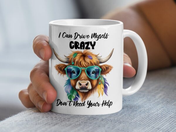 Fun I Can Drive Myself Crazy Bull Design Mug
