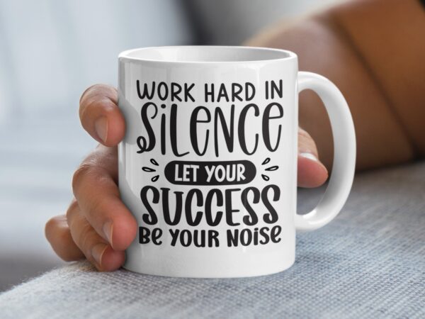 Let Your Success Funny Motivational Mug